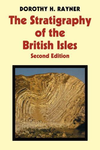 Stratigraphy of the British Isles Rayner Paperback Cambridge University Press 2e