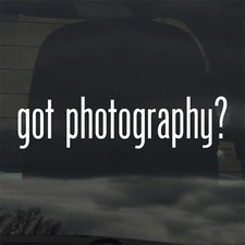 Got Photography Custom Vinyl Sticker Decal Camera Shoot Dslr Studio
