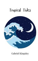 Tropical Tides Gabriel Kingsley Taschenbuch Englisch 2025 Ean 9781805868064