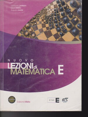 Nuovo Lezioni di matematica Tomo E Lamberti Mereu Nanni Fabbri Fabbri VEDI NOTE