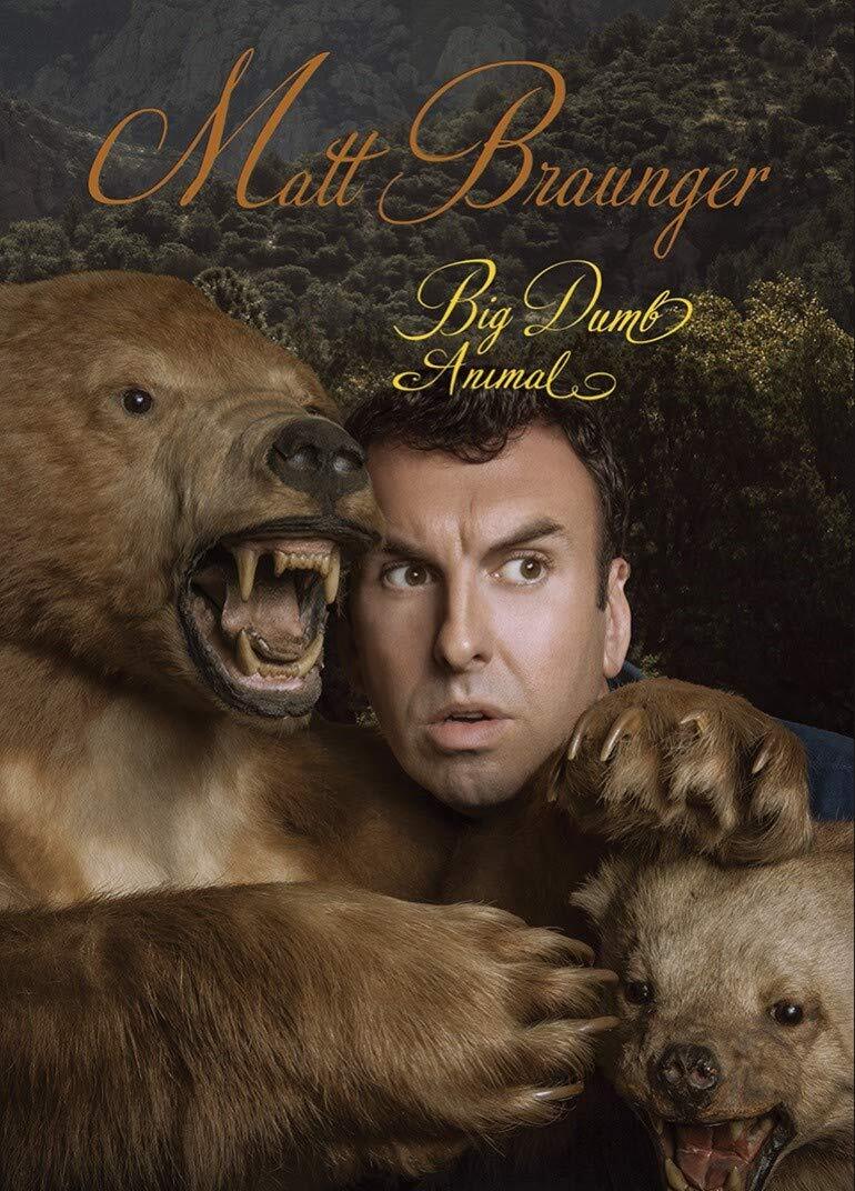 Matt Braunger: Big Dumb Animal (DVD) Matt Braunger