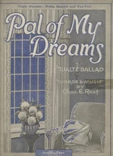 Pal of My Dreams Waltz Ballad 1923 Antique Sheet Music Chas. E. Roat