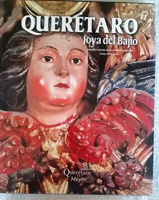 QUERETARO Joya del Bajo  Español Libro Spanisch Buch  MEXICO