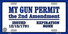 My Gun Permit the 2nd Amendment Metal Novelty License Plate Tag
