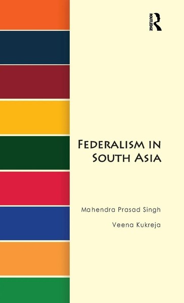 Mahendra Prasad Singh (U. A.) | Federalism In South Asia | Buch | Englisch-image
