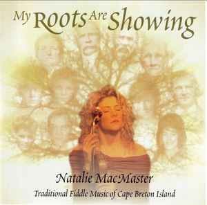 Natalie MacMaster - My Roots Are Showing - Used CD - F16460z