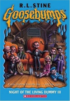 Night of the Living Dummy III (Goosebumps, No 40)