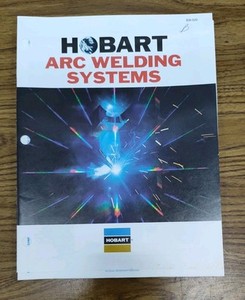 Hobart Arc Welding Systems Industrial Metal Working Machine Catalog Brochure Vtg