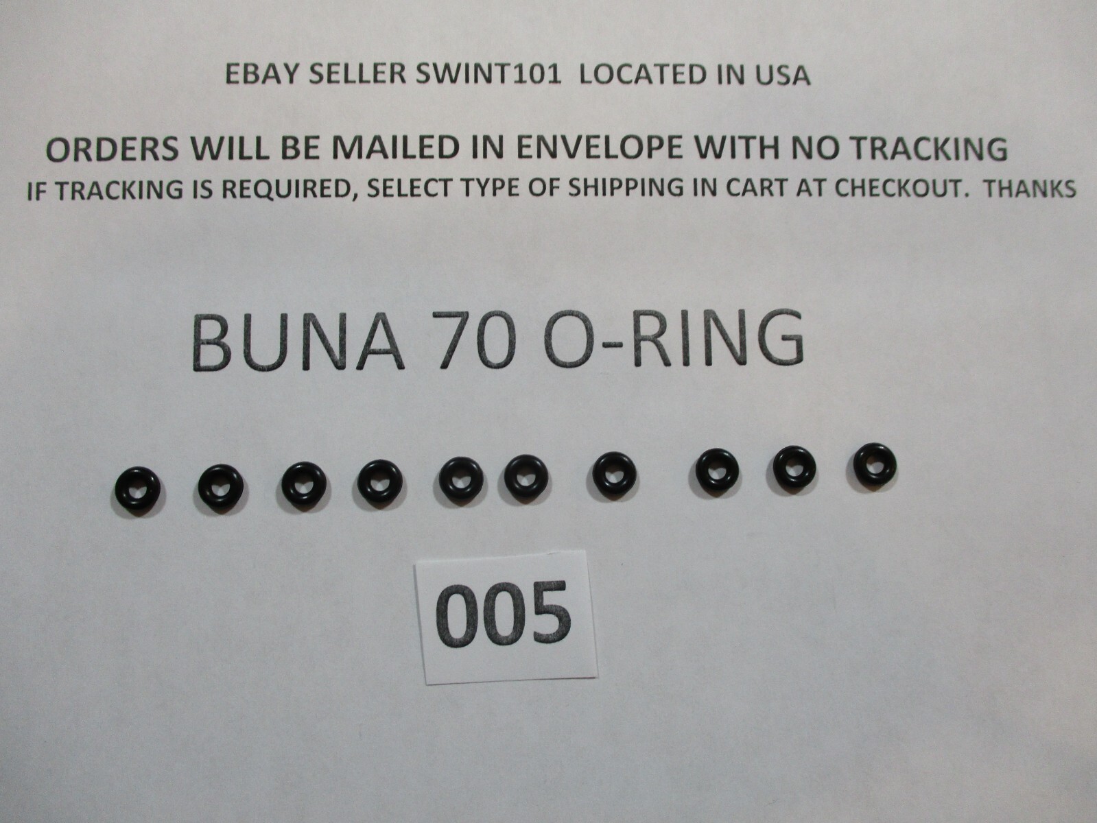 005 O-ring. 3/32" ID x 7/32" OD x 1/16" thick. Buna-70. Quan 10.