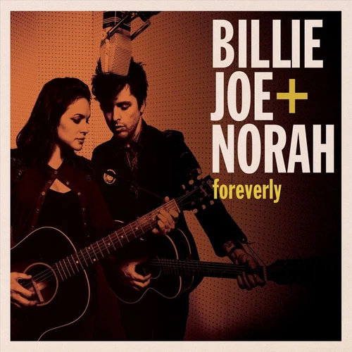 BILLIE JOE + NORAH - FOREVERLY NEW VINYL - Picture 1 of 1
