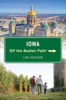 Iowa Off the Beaten Path® Lori Erickson Taschenbuch Off the Beaten Path Series