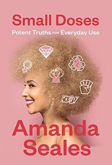 Small Doses: Potent Truths for Everyday Use von Seales, ... | Buch | Zustand gut