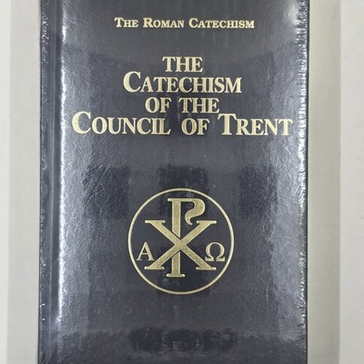 Roman Catechism The Catechism of the Council of Trent McHugh/Callan In Wrapper