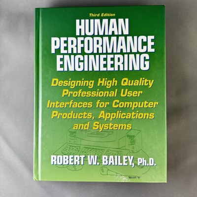 Human Performance Engineering : Designing High Quality Professional User 