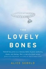 The Lovely Bones, Sebold, Alice, Used; Good Book