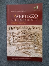ABRUZZO-RISORGIMENTO ABRUZZESE-PERSONAGGI-STORIA RISORGIMENTALE-RIVOLTE-MOTI