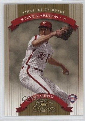 2002 Donruss Classics Legend Timeless Tributes 76/100 Steve Carlton #157 HOF 1h1