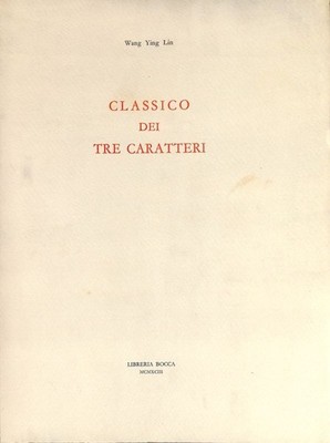Klassiker der drei Zeichen - Wang Ying Lin - Bücherregal Mund - 1993