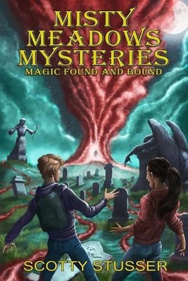 Misty Meadows Mysteries: Magic Found and Bound by Shawn Sharp Paperback Book