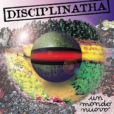 Disciplinatha Un Mondo Nuovo (140 Gr. Sleeve Limited Edt.) (Vinyl LP)