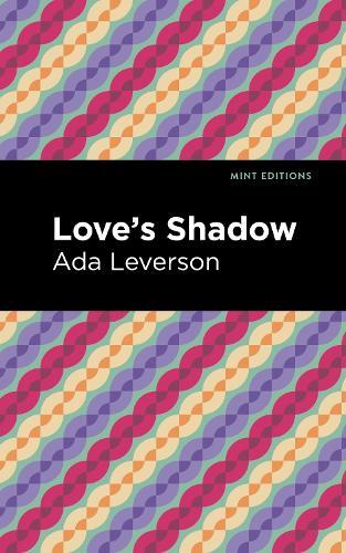 Thumbnail - Ada Leverson Love's Shadow (taschenbuch) Mint Editions