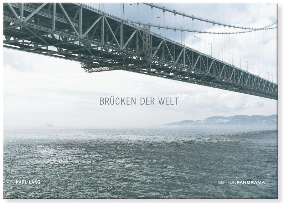 Brücken Der Welt | Karl Lang | Buch | 320 S. | Deutsch | 2013 |