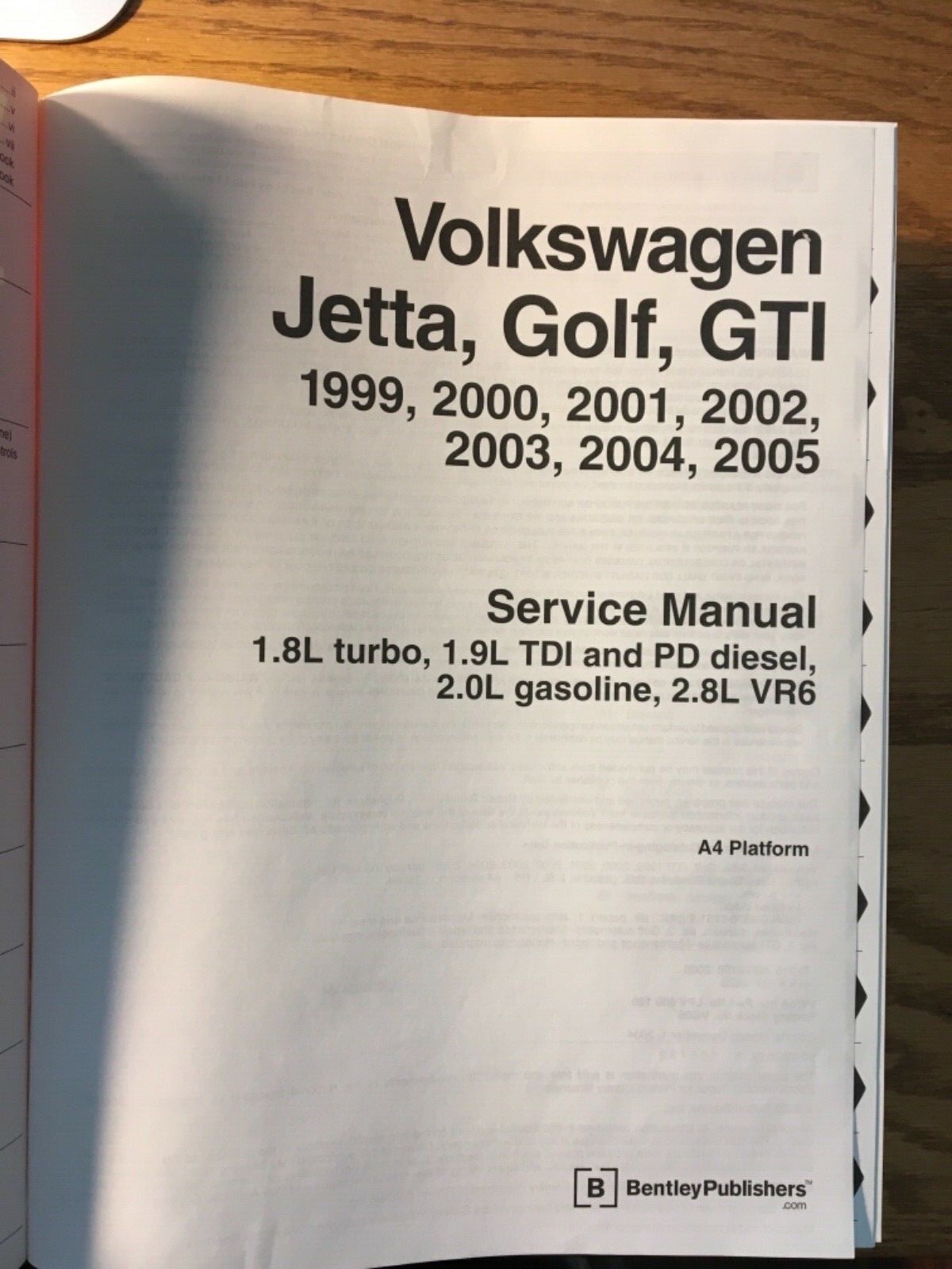 Buy Volkswagen Jetta, Golf, GTI Service Manual : 1. 8L Turbo, 1. 9L TDI and  PD Diesel, 2. 0L Gasoline, 2. 8L VR6 by Bentley Publishers (2005, ...