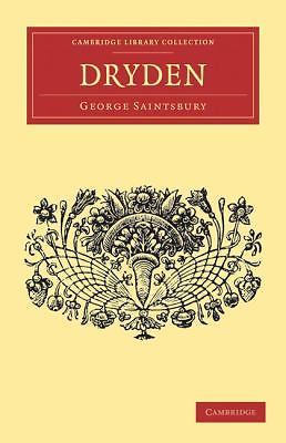 Cambridge Library Collection-English Men of Letters Ser.: Dryden by George ...