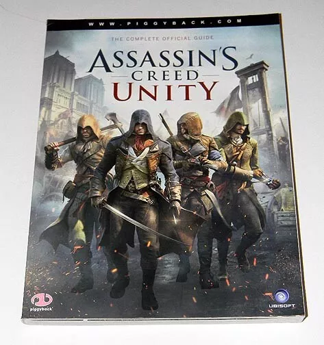 Assassin's Creed Unity - The Complete Official Guide 