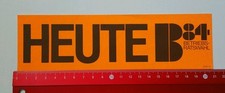 Aufkleber/Sticker: Heute B 84 Betriebsratswahl (18051621)