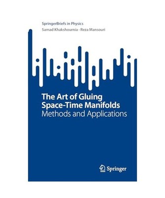 The Art of Gluing Space-Time Manifolds: Methods and Applications: Methods and Ap