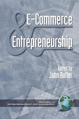 E-Commerce and Entrepreneurship by John Butler 9781930608122 NEW