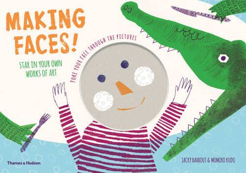 Making Faces: Star in your own Works  Jacky Bahbout,Momoko Paper