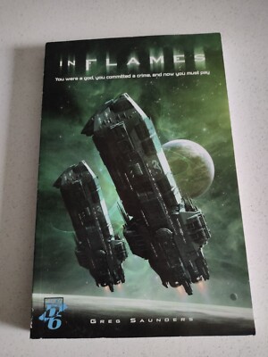 In Flames - Science Fiction Role Playing Game by Greg Saunders
