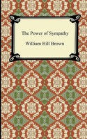 William Hill Brown | The Power Of Sympathy | Taschenbuch | Englisch (2011)