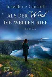Als der Wind die Wellen rief von Cantrell, Josephine | Buch | Zustand gut
