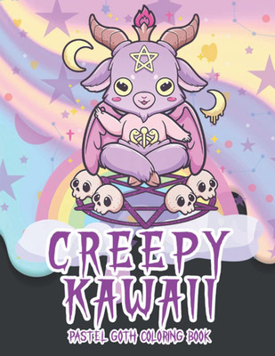 Creepy Kawaii Pastel Goth Coloring Book: 100+ Coloring Pages with High-Quality I
