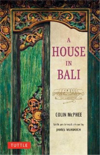 Colin McPhee A House in Bali (Paperback) - Picture 1 of 1