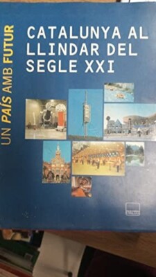catalunya_al_llindar_del_segle_xxi-un_pais_amb_futur