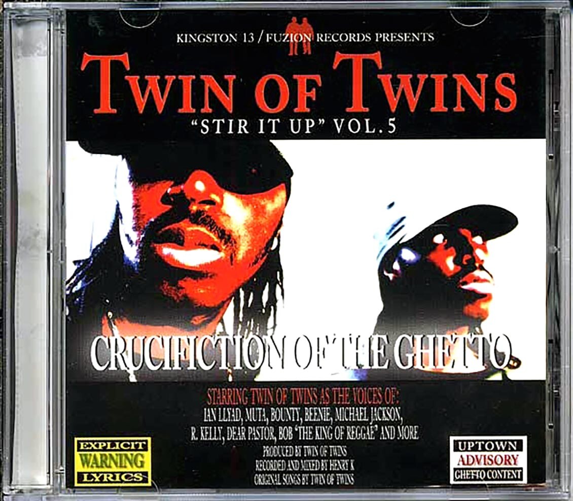 CD Twin Of Twins - Crucifiction Of The Ghetto: Stir It Up Volume 5