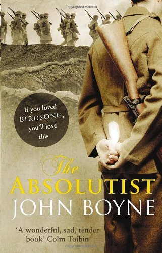 The Absolutist By John Boyne. 9780552775403