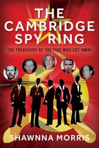 The Cambridge Spy Ring: The Treachery of the Five Who Got Away.by Morris New** - Image 2
