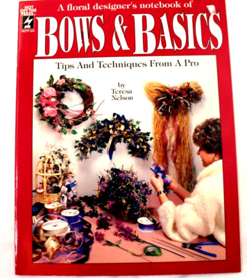 Bows and Basics by Teresa Nelson 1993, Trade Paperback