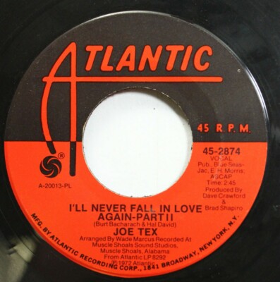 Soul 45 Joe Tex - I'Ll Never Fall In Love Again - Part Ii / I'Ll Never Fall In L