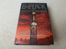 Emperor The Field of Swords - Conn Iggulden - NEW Signed 1st/1st UK Hardback