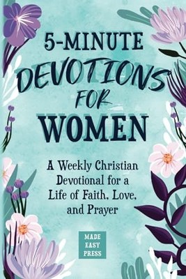 5-Minute Devotions for Women: A Wee..., Made Easy Press