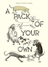 A Pack of Your Own by Maria Nilsson Thore (English) Hardcover Book