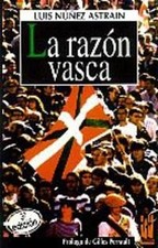 LA RAZON VASCA (SPANISH EDITION) By Luis C Nunez **Mint Condition**