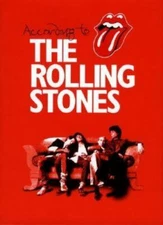 According to the Rolling Stones - Hardcover By The Rolling Stones - GOOD