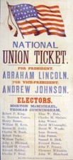 ABRAHAM LINCOLN / ANDREW JOHNSON National Election Union Ticket 10"x4.5" reprint